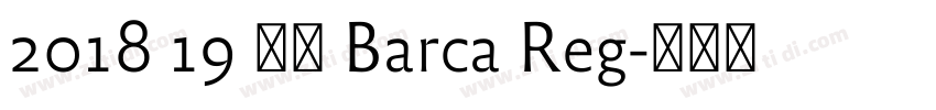 2018 19 巴萨 Barca Reg字体转换